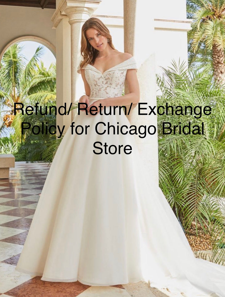 Return - Refund Policy - Chicago Bridal Store Company