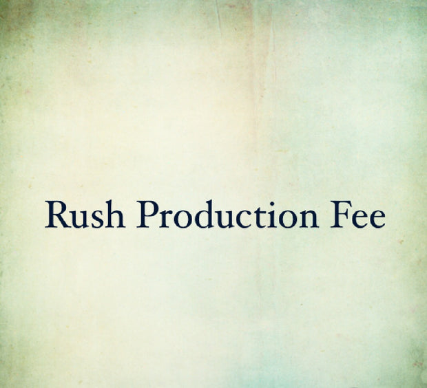 Rush Production Fee - Chicago Bridal Store Company